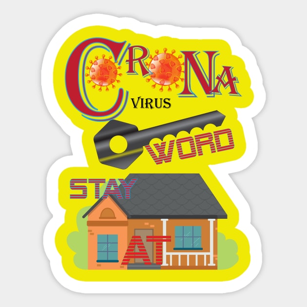 Corona virus Keyword "STAY AT HOME". Sticker by Maro Design